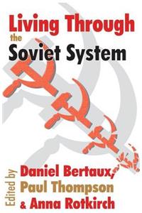 Living Through the Soviet System