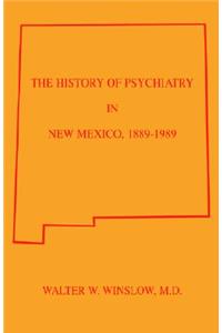 The History of Psychiatry in NM