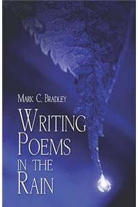 Writing Poems in the Rain