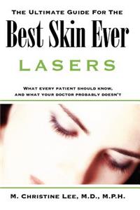 The Ultimate Guide for the Best Skin Ever