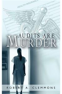 Audits Are Murder