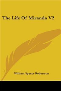 The Life Of Miranda V2