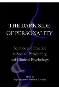 The Dark Side of Personality