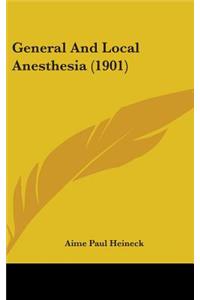 General and Local Anesthesia (1901)