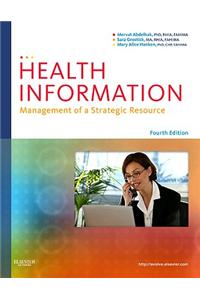 Health Information: Management of a Strategic Resource