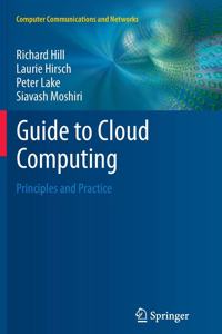 Guide To Cloud Computing Principles And Practice