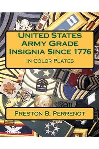 United States Army Grade Insignia Since 1776