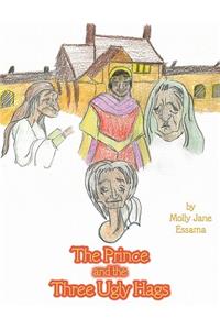 The Prince and the Three Ugly Hags
