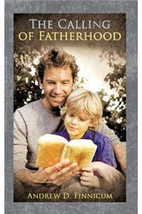 The Calling of Fatherhood