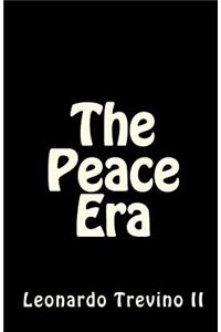 The Peace Era