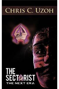 The Sectarist: The Next Era: The Next Era