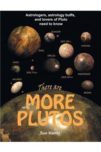 More Plutos