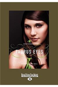Star Crossed: Taurus Eyes