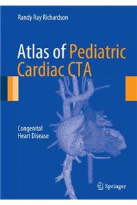 Atlas of Pediatric Cardiac CTA