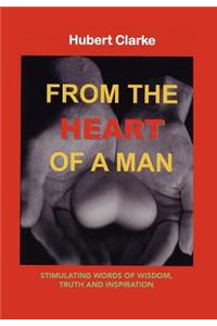 From the Heart of a Man