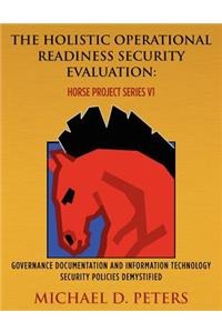 Holistic Operational Readiness Security Evaluation