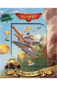 Disney Planes 2 Magical Story