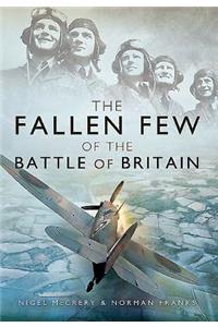 Fallen Few of the Battle of Britain