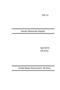 FM 1-0 Human Resources Support April 2010 US Army