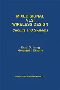 Mixed Signal VLSI Wireless Design
