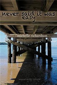 Never Said It Was Easy