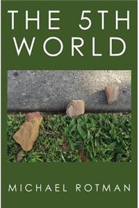 The 5th World