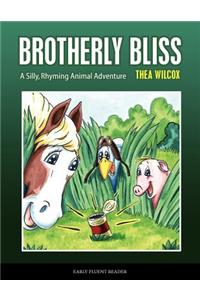 Brotherly Bliss
