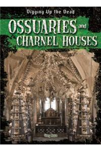 Ossuaries and Charnel Houses