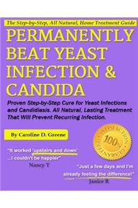 Permanently Beat Yeast Infection & Candida