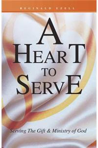 A Heart to Serve