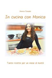 In cucina con Monica