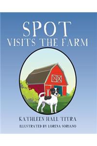Spot Visits the Farm