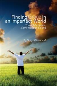 Finding Grace in an Imperfect World