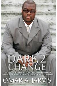 Dare 2 Change