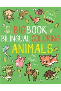 My First Big Book of Bilingual Coloring Animals: Spanish