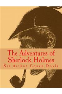 Adventures of Sherlock Holmes [Large Print Edition]