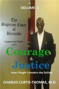 Courage & Justice Volume 1