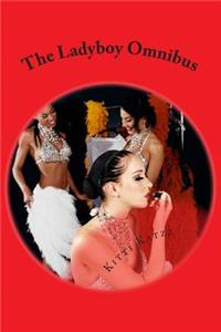 The Ladyboy Omnibus