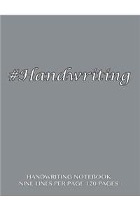 Handwriting Notebook - nine lines per page, 120 pages