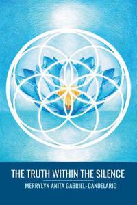Truth within the Silence