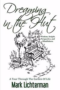Dreaming In The Hut