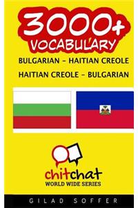3000+ Bulgarian - Haitian Creole Haitian Creole - Bulgarian Vocabulary