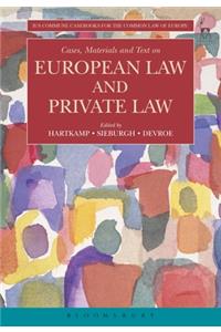 Cases, Materials and Text on European Law and Private Law