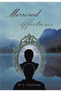 Mirrored Affections