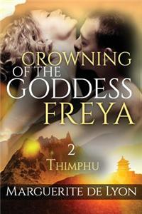 Crowning of the Goddess Freya # 2: Thimphu - beautiful illustration from the roof of the world: The Bhutan