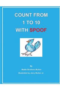 Count From 1 to 10 With Spoof