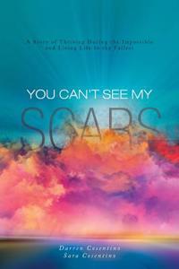 You Can't See My Scars