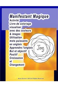 Manifestant Magique Activité Livre de coloriage visualiser avec des couleurs & images Utilisation mots puissants en anglais Apprendre l'anglais But et objectif Positif Croissance et Changement