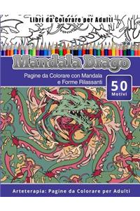 Libri da Colorare per Adulti Mandala Drago