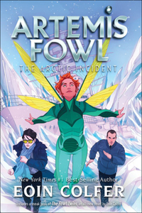 Arctic Incident (Artemis Fowl, Book 2)